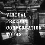 Virtual Freedom Conversation Tours