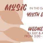 Music in the Gardens: Youth Edition