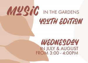 Music in the Gardens: Youth Edition