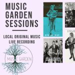 Sonic Second Sundays NACC Concert Series - Music Garden Sessions LIVE RECORDING