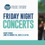 Friday Night Concerts on Old Falls Street